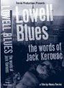     :     - Lowell Blues: The Words of Jack Keroua ...