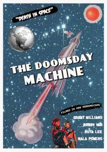        - Doomsday Machine