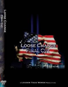    Loose Change: Final Cut  () - Loose Change: Final Cut  ()